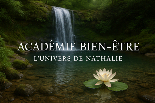 Académie Bien -Être  -L' univers de Nathalie (Abonnement mensuel)